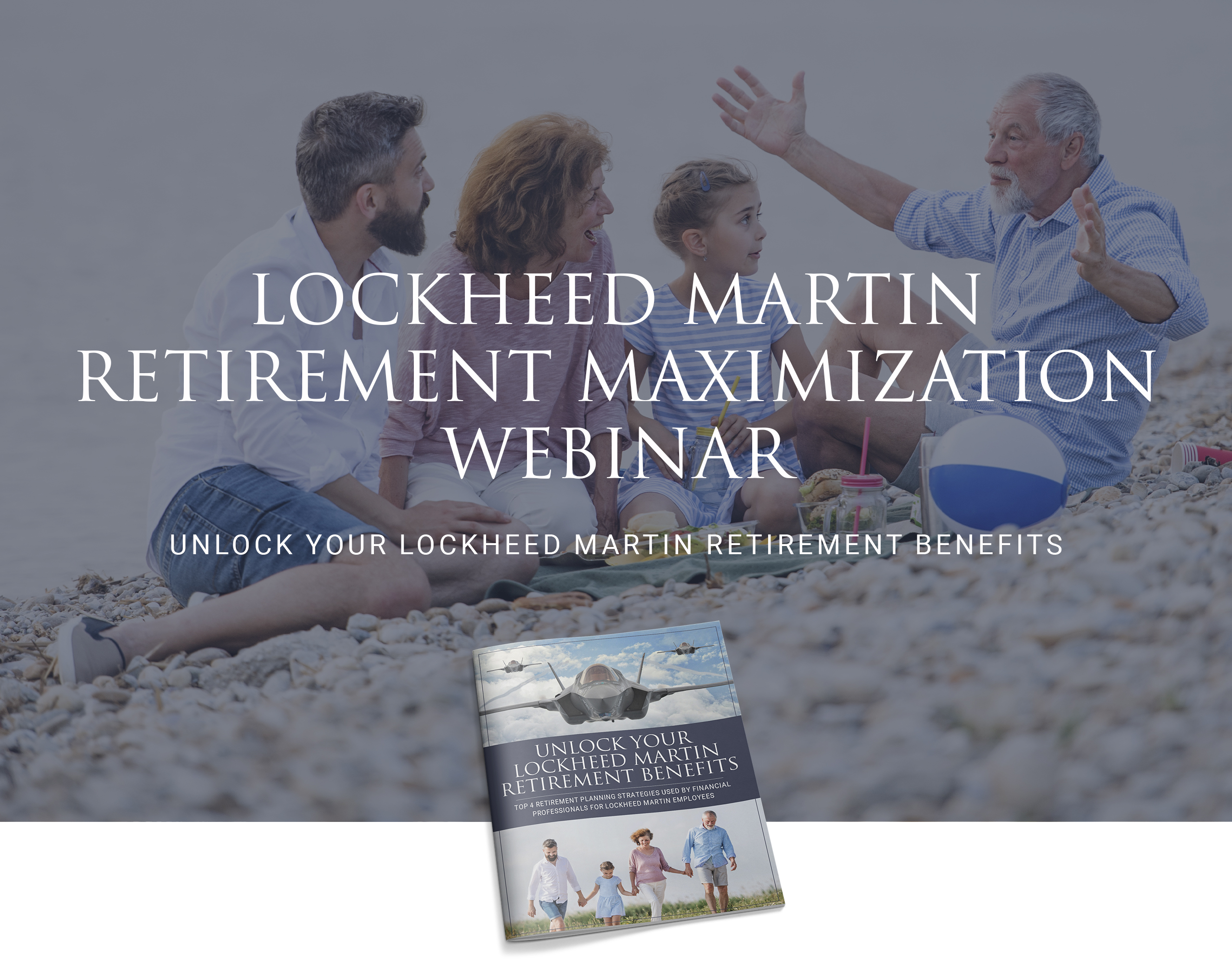 Lockheed Martin Retirement Maximization Webinar - Strittmatter Wealth Management Group Fort Worth Texas