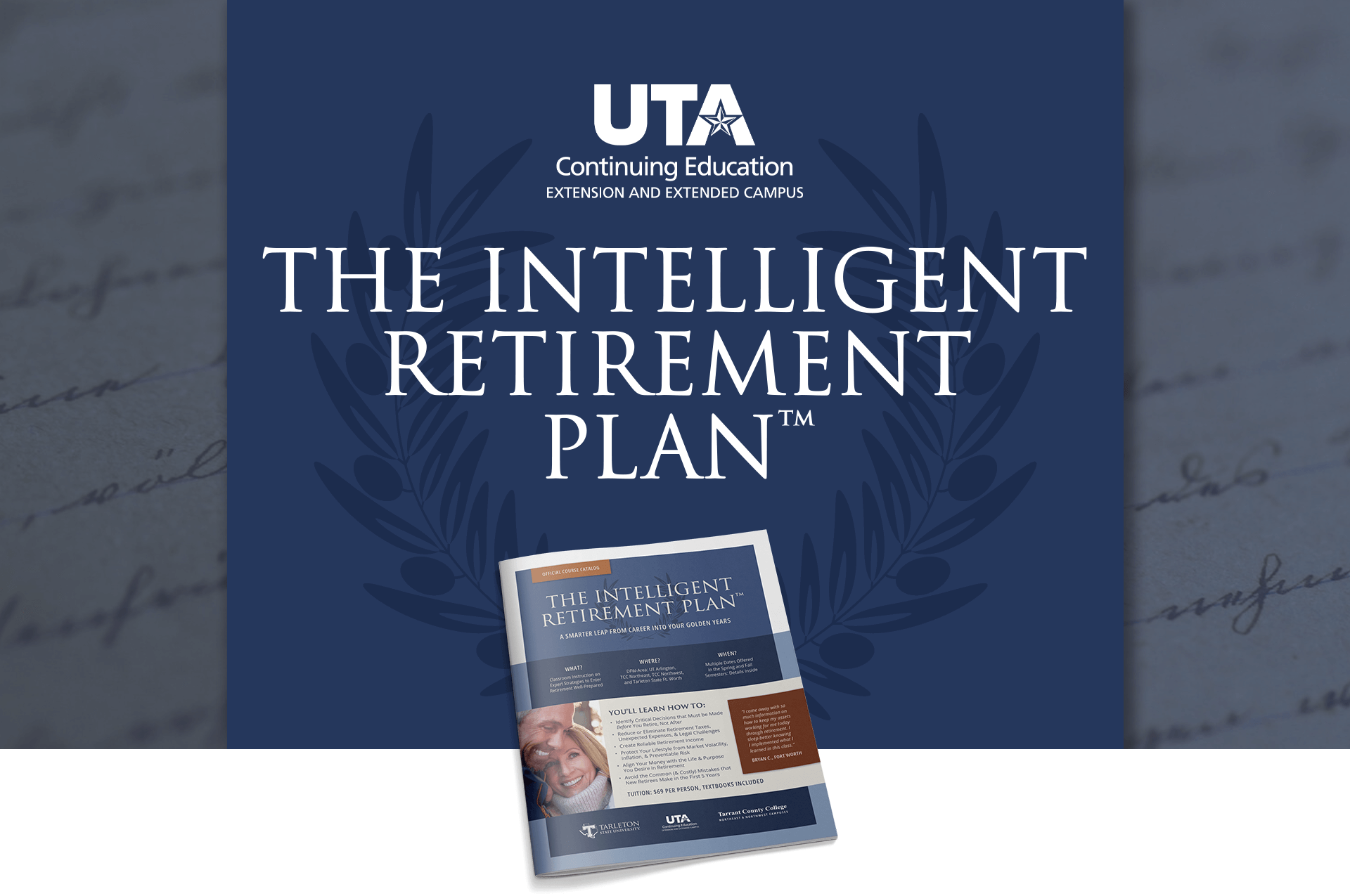 The Intelligent Retirement Plan™ Financial Education Course at University of Texas at Arlington