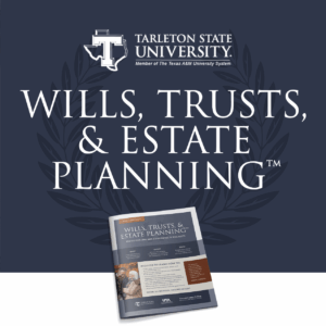 Wills, Trusts, & Estate Planning™ Financial Education Course at Tarleton State University Fort Worth Campus