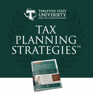 Tax Planning Strategies Strategies™ Financial Education Course at Tarleton State University Fort Worth Campus